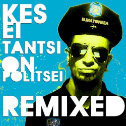 Kes ei tantsi on politsei