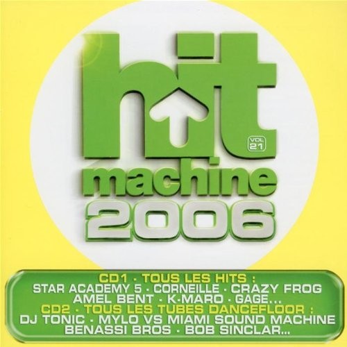 Hit Machine 2006, Volume 21