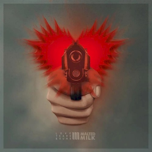 Love, Tears & Guns