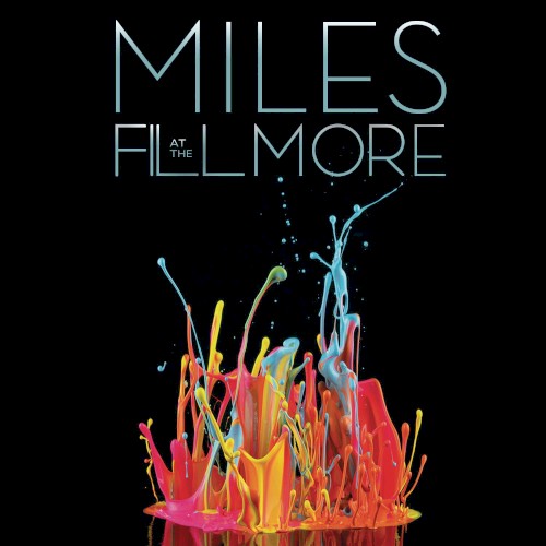 Miles at the Fillmore: Miles Davis 1970: The Bootleg Series, Vol. 3