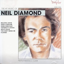The Hit Music of Neil Diamond