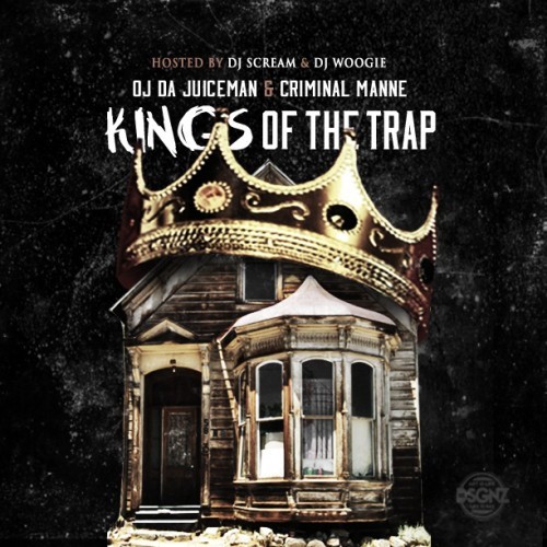 Kings Of The Trap