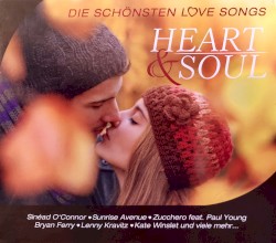 Heart and Soul: Die schönsten Love Songs