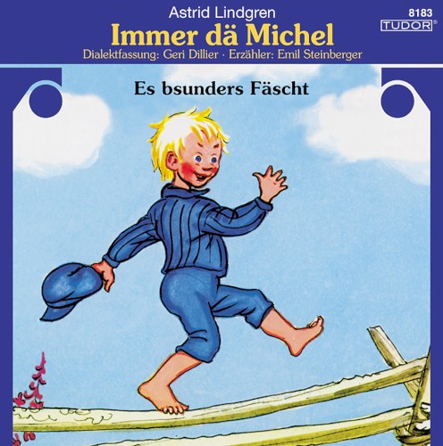 Immer dä Michel: Es bsunders Fäscht