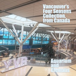Vancouver’s Four Seasons Collection, from Canada