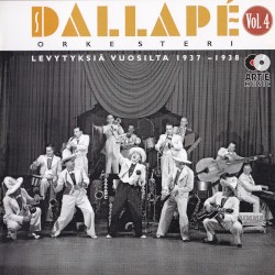 Dallapé-orkesteri, vol. 4: Levytyksiä vuosilta 1937–1938
