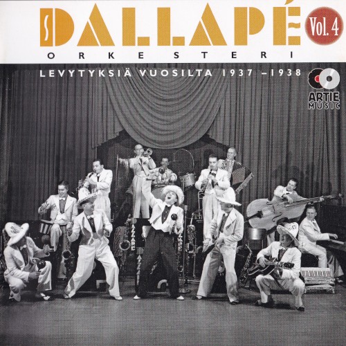 Dallapé-orkesteri, vol. 4: Levytyksiä vuosilta 1937–1938