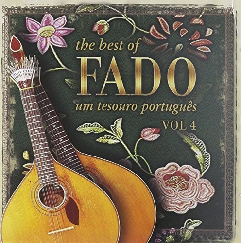 The Best of Fado: Um Tesouro Português, Volume 4