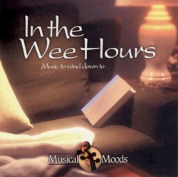 In the Wee Hours