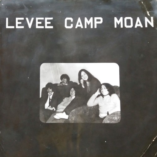 Levee Camp Moan