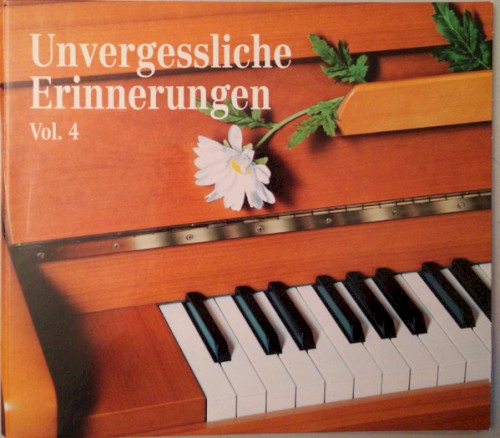Unvergessliche Erinnerungen, vol. 4
