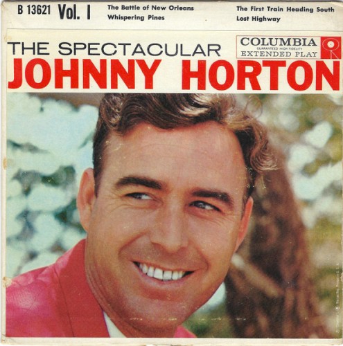 The Spectacular Johnny Horton, Vol. 1