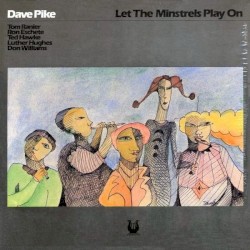 Let The Minstrels Play On