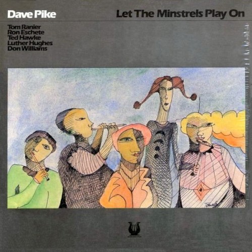 Let The Minstrels Play On