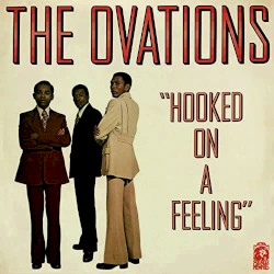 Hooked on a Feeling