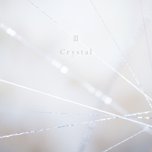 The Best of Chouchou [2007–2017] III Crystal
