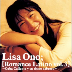 Romance latino, vol. 3 ～Cuba caliente y su ritmo sabroso～