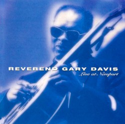 The Reverend Gary Davis at Newport