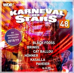 Karneval der Stars 48: Die neuesten Hits der Session 2018/19