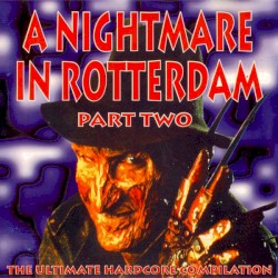 A Nightmare in Rotterdam Part Two