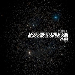 Love Under The Stars / Black Hole Of Colors