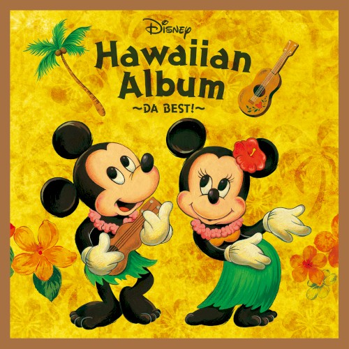 Disney Hawaiian Album ~DA BEST!~