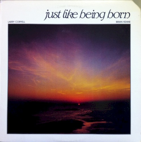 Just Like Being Born