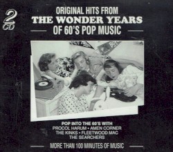 The Wonder Years of 60’s Pop Music
