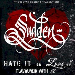 Hate it or love it