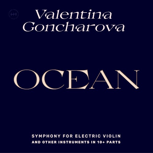 Ocean: Symphony for Electric Violin and Other Instruments in 10+ Parts