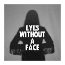 Eyes Without a Face