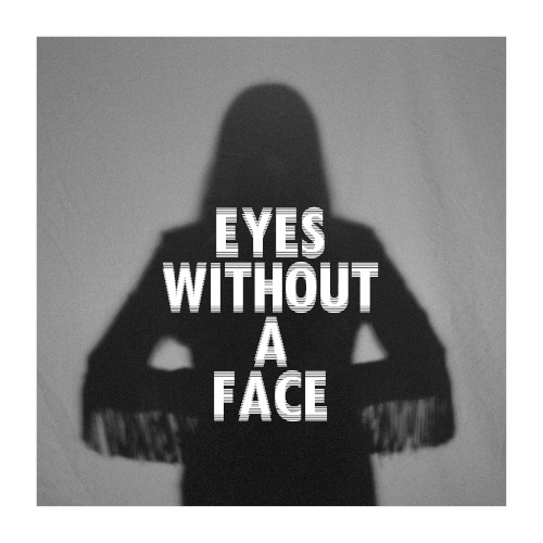 Eyes Without a Face