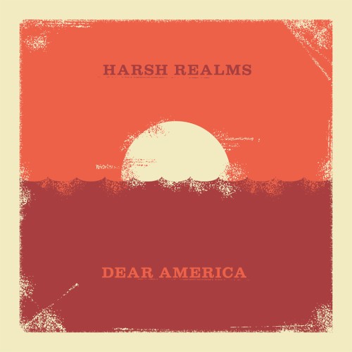 Harsh Realms / Dear America