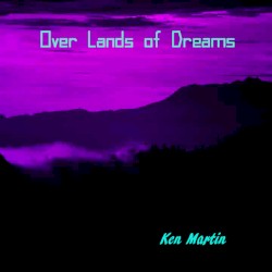 Over Lands of Dreams