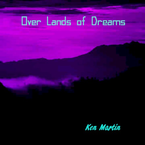 Over Lands of Dreams