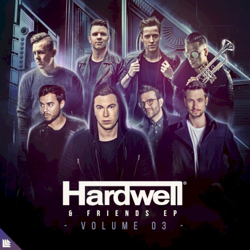 Hardwell & Friends, Vol. 03