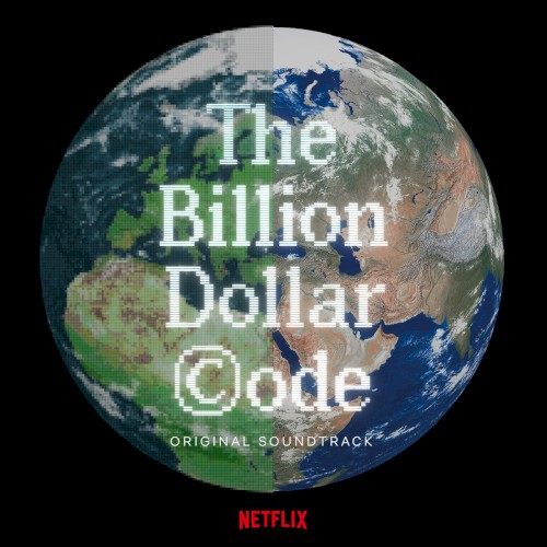The Billion Dollar Code (Original Soundtrack)