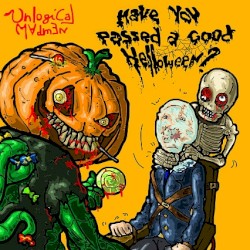 Have You Passed A Good Helloween?