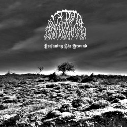 Profaning The Ground