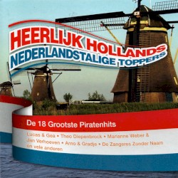 Heerlijk Hollands: De 18 grootste piratenhits
