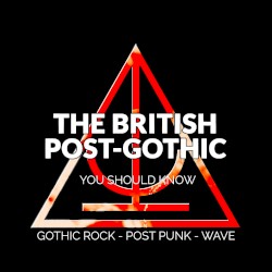 The British Post-Gothic You Should Know