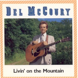 Livin’ on the Mountain
