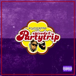 Episode 2: Partytrip