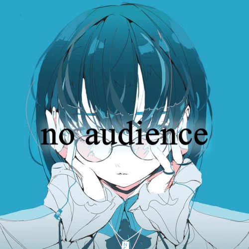 no audience