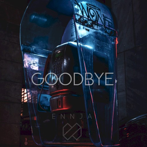 Goodbye