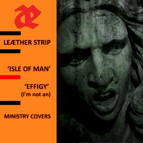 Isle of Man / Effigy (I'm Not an)