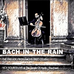 Cello Suite No. 1 in G Major, BWV 1007: I. Prelude (Live)