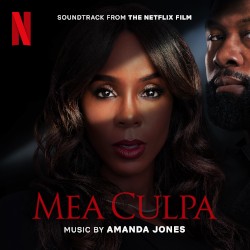 Mea Culpa: Soundtrack from the Netflix Film