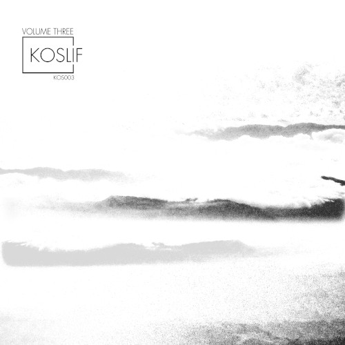 Koslif, Volume Three