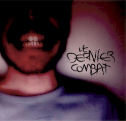 Le Dernier Combat EP